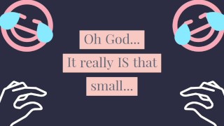 Small Penis Humiliation Audio