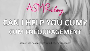 Eroticaudio - Can I Help You Cum? Cum Encouragement Asmr| Asmriley 