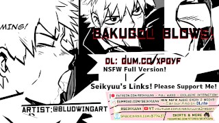 FUCKING BAKUGOU'S MOUTH LIKE- [My Hero Academia] [Full Version] Art: @bludwingart