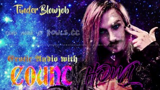 Tinder Blowjob - Erotic Audio with Count Howl - Humiliation