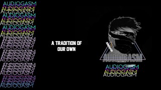 A Tradition of our own [Let Daddy Take Control] Erotic audio for women, RolePlay.