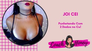 Punhetando Com 2 Dedos no Cu!| JOI CEI | Punheta Guiada | #15