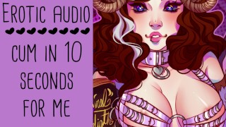 Cum in 10 Seconds ASMR Erotic Audio MSub Orgasm Control Domme Lady Aurality