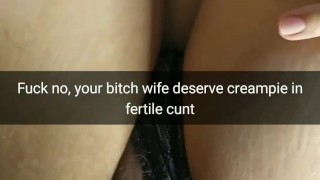 Use condoms? Fuck it, i will creampie your wife pussy and she will get pregnant [Cuckold. Snapchat]