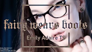 Fairy Wears Boots TRAILER Emily Adaire TS brunette lace lingerie & boots fantasy dildo