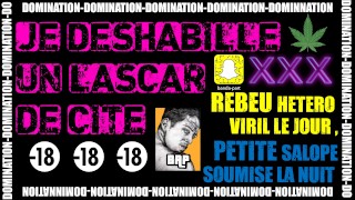 JOI - DOMINATION / Je Domine un REBEU sur SNAP !