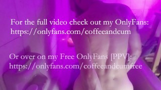 CoffeeandCum Quarantine Jerk Off Teaser