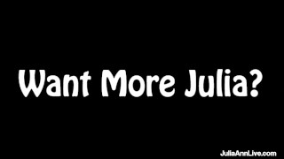 Creamy Cunt Cougar Julia Ann Fills Her Twat With Huge Dildo!
