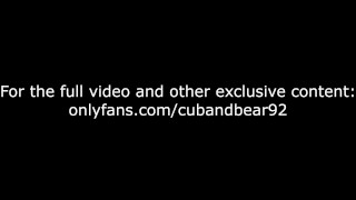 Bear Gets a Creampie and Cub Gets Fucked (Preview)