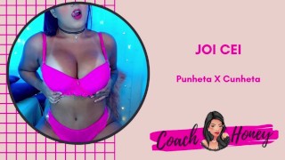 Punheta X Cunheta | JOI CEI | Punheta Guiada | #17