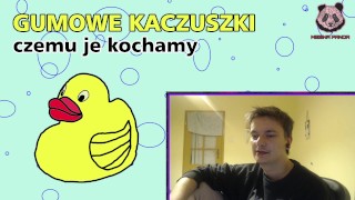 gumowe kaczki za co je kochamy