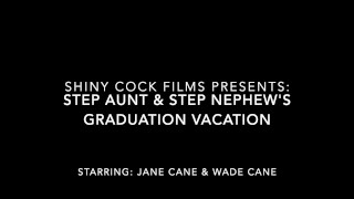 Step Aunt & Step Nephew Welcome Home Vacation - Jane Cane