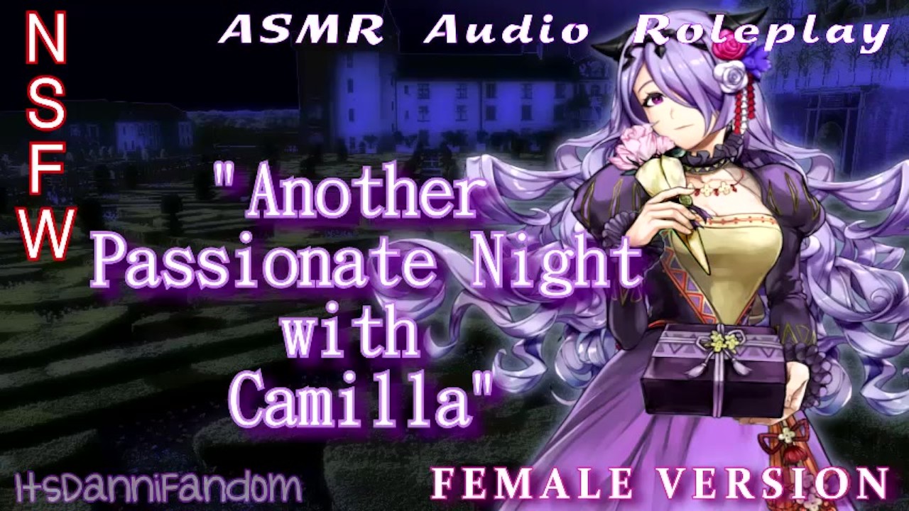 【r18+ ASMR/Audio RP】Another Passionate Night with Camilla  GirlXGirl【F4F】【NSFW at 13:22】