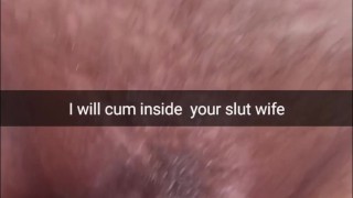 I will creampie in your cheating wife deep in her fertile womb! - Cuckold Snapchat Captions