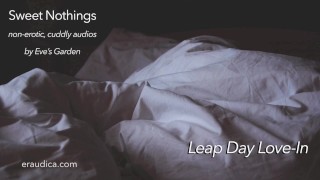 Sweet Nothings 7 - Leap Day Love In (Intimate, gender netural, cuddly, SFW audio by Eve's Garden)
