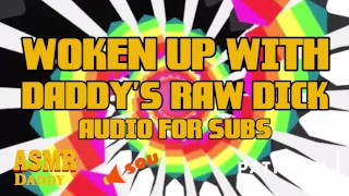 Wake Up With StepDaddy's Raw Dick Princess (Dirty Talk / Audio Only)