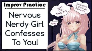 Nervous Nerdy Girl Confesses To You! Wholesome