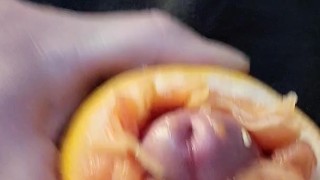 First Time Fucking A Grapefruit.