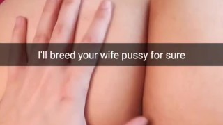 I will breed you wife fertile pussy for sure! - Cuckold Snapchat Captions