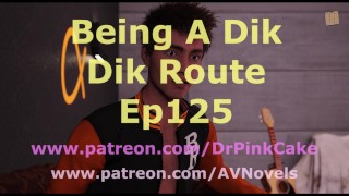 Being A Dik (Dik Route) 125