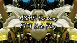 ASMR Fantasy FTM Solo Play