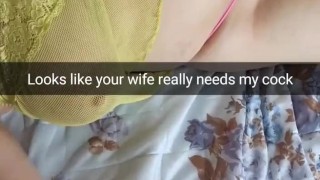 Your horny wife need`s my cock inside her pussy right now - Cuckold Snapchat Captions