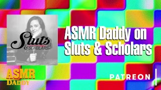 ASMR Sluts & Scholars Podcast - "How Did You Start Doing Audio Porn?"