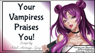 Your Vampiress Praises You!