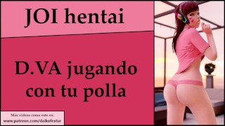 D.VA quiere jugar con tu polla. JOI en español.