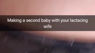 I`am impregnate second time you cheating wife while she tits are lactating !
