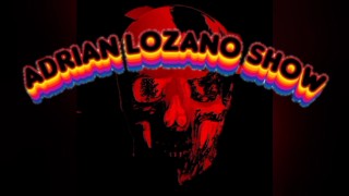 Adrian Lozano show  is AWESOME 
