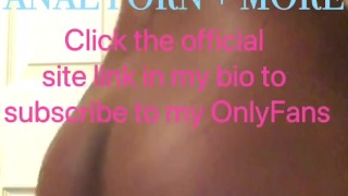 OnlyFans Promotion Video: You like anal + more? Subscribe now & see one of the nastiest porn