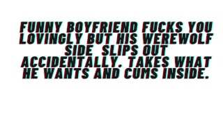 [M4F] AUDIO: Funny Boyfriend fucks you lovingly and accidentally lets his beast side slip out