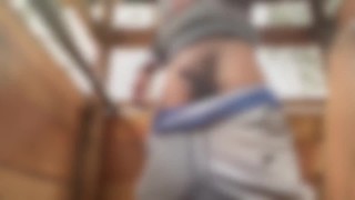 piss in a cabin and shoot my big load