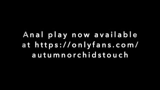 Autumn begins her anal training with a cute pink dildo and gets a creamy pussy playing with her clit