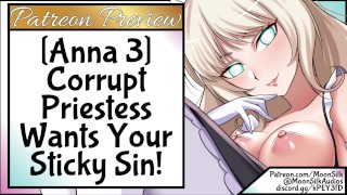 Anna 3 - Corrupt Priestess Wants Your Sticky Sin