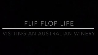 Visiting an Australian winery ep 1 Flip flop life Manlyfoot 🦶