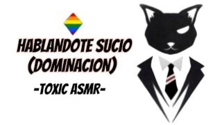 Hablandote Sucio [Dominación] [Asmr Gay] [Sexy Voz De Hombre]