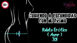 Cogiendo a escondidas - Relato Erótico - ( ASMR ) - Voz y gemidos reales