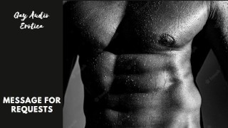The Hot New Neighbour Chapter 2: Part 3/4) - Gay Audio Erotica