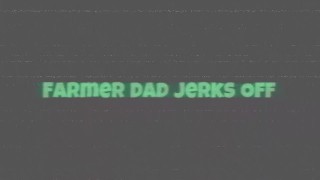 Husky & Hairy Farmer Jerks & Cums