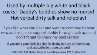 Boy gets used by Daddy and his buddies Big White BWC and Big Black BBC. Dirty talk Roleplay