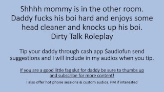 Shhh mommy is in the other room. Head Cleaner Daddy Boi Dirty Talk Roleplay