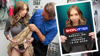 Petite Thief Breezy Bri 将她苗条的身材交给变态官员，供他随意使用 - Shoplyfter