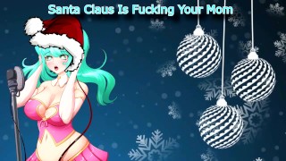 "Santa Claus Is Fucking Your Mom" Santa Claus Is Coming To Town Parody Cover