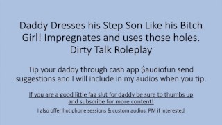 Daddy Puts His Boy in Panties. Impregnates. Dirty Talk. Roleplay