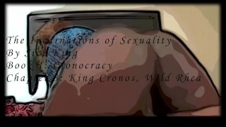 The Incarnations of Sexuality 1: Cronocracy | Chapter 3: King Cronos, Wild Rhea