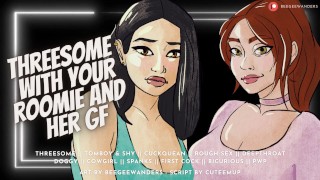 Threesome With Your Bicurious Roomie & Her Girlfriend [Cucking Your Roomie] | Audio Roleplay