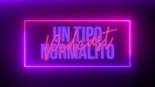 Podcast UnTipoNormalito #002: Luna. Parte 1