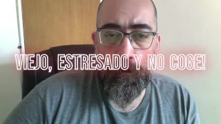 Hombre viejo y estresado no coge!